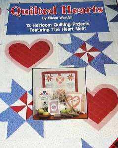 QUILTED HEARTS Quilting Eileen Westfall Pattern Book  