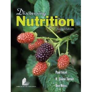    Discovering Nutrition (2nd) Second Edition Paul Insel Books