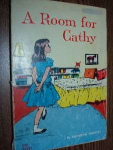 1961 A ROOM FOR CATHY Woolley Reed Scholastic TX237  