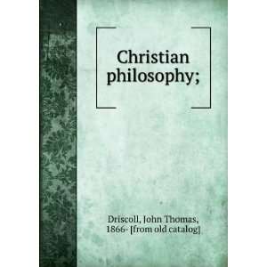  Christian philosophy; John Thomas, 1866  [from old catalog 