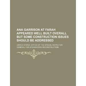  ANA Garrison at Farah appeared well built overall but some 