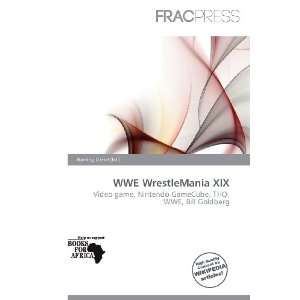  WWE WrestleMania XIX (9786200526762) Harding Ozihel 